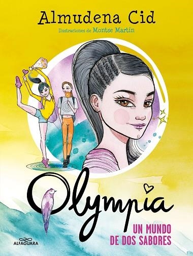 UN MUNDO DE DOS SABORES (SERIE OLYMPIA 3) | 9788419366481 | CID, ALMUDENA | Llibreria La Gralla | Librería online de Granollers