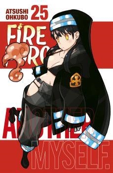 FIRE FORCE 25 | 9788467949803 | ATSUSHI OHKUBO | Llibreria La Gralla | Llibreria online de Granollers