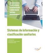 SISTEMAS DE INFORMACIÓN Y CLASIFICACIÓN SANITARIOS | 9788417554194 | SÁNCHEZ-CASCADO Y JIMÉNEZ, GLORIA / MONTILLA GONZÁLEZ, ELENA | Llibreria La Gralla | Llibreria online de Granollers