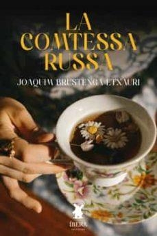 COMTESSA RUSSA, LA | 9789893741405 | BRUSTENGA,  JOAQUIM | Llibreria La Gralla | Librería online de Granollers