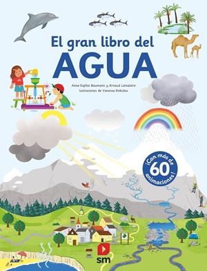 GRAN LIBRO DEL AGUA, EL | 9788413922539 | BAUMANN, ANNE-SOPHIE / LEMAISTRE , ARNAUD | Llibreria La Gralla | Librería online de Granollers