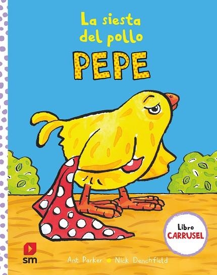 SIESTA DEL POLLO PEPE, LA | 9788411201261 | DENCHFIELD, NICK | Llibreria La Gralla | Librería online de Granollers