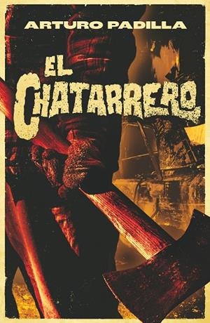 CHATARRERO, EL | 9788413924427 | PADILLA DE JUAN, ARTURO | Llibreria La Gralla | Llibreria online de Granollers