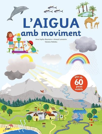 AIGUA AMB MOVIMENT, L' | 9788466150491 | BAUMANN, ANNE-SOPHIE / LEMAISTRE , ARNAUD | Llibreria La Gralla | Llibreria online de Granollers