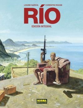 RÍO. EDICIÓN INTEGRAL | 9788467955170 | ROUGE, CORENTIN / GARCIA LOUISE | Llibreria La Gralla | Llibreria online de Granollers