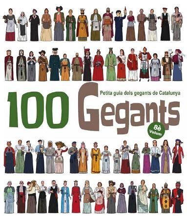 100 GEGANTS. VOLUM 8 | 9788418522871 | GARRIDO RAMOS, AITOR / JUANOLO | Llibreria La Gralla | Llibreria online de Granollers