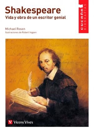 SHAKESPEARE. VIDA Y OBRA DE UN ESCRITOR GENIAL | 9788468240039 | ROSEN, MICHAEL | Llibreria La Gralla | Librería online de Granollers
