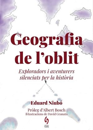 GEOGRAFIA DE L'OBLIT | 9788412430691 | NIUBÓ, EDUARD | Llibreria La Gralla | Llibreria online de Granollers