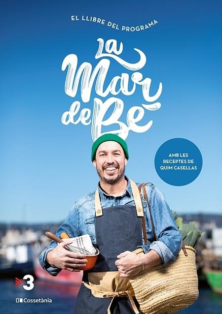 MAR DE BÉ, LA  | 9788413561844 | CASELLAS GRASSOT, QUIM | Llibreria La Gralla | Librería online de Granollers