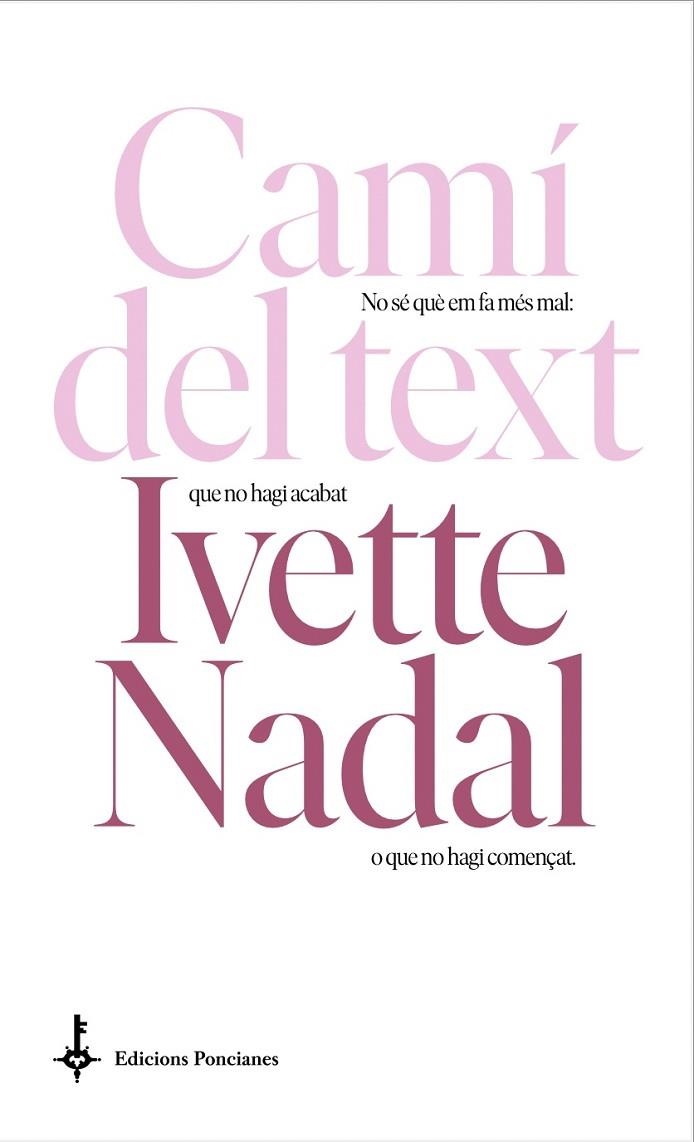 CAMÍ DEL TEXT | 9788418693076 | NADAL, IVETTE | Llibreria La Gralla | Librería online de Granollers