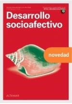 DESARROLLO SOCIOAFECTIVO. GRADO SUPERIOR 2022 | 9788418843167 | PRAT CAMÓS, NÚRIA/ DEL RÍO BARAHONA, MARISA | Llibreria La Gralla | Llibreria online de Granollers