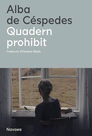 QUADERN PROHIBIT | 9788419311115 | DE CÉSPEDES, ALBA | Llibreria La Gralla | Llibreria online de Granollers