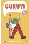 GURUYI EL MAESTRO YOGUI | 9788413714516 | LORENTE, JON; ROSENDE, MAITE | Llibreria La Gralla | Llibreria online de Granollers