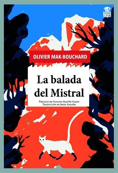 BALADA DEL MISTRAL, LA  | 9788418918131 | MAK-BOUCHARD, OLIVIER | Llibreria La Gralla | Llibreria online de Granollers