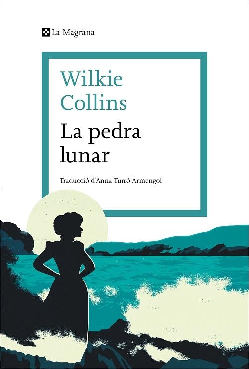 PEDRA LUNAR, LA  | 9788419013378 | COLLINS, WILKIE | Llibreria La Gralla | Llibreria online de Granollers