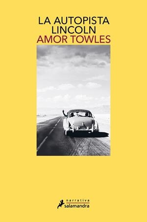 AUTOPISTA LINCOLN, LA | 9788418681158 | TOWLES, AMOR | Llibreria La Gralla | Librería online de Granollers