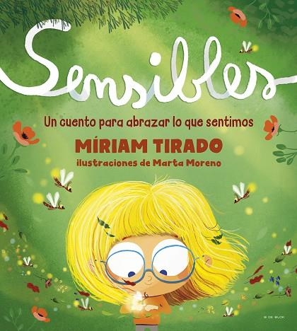 SENSIBLES | 9788418054532 | TIRADO, MÍRIAM / MORENO, MARTA | Llibreria La Gralla | Llibreria online de Granollers