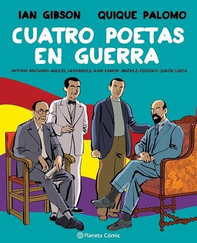 CUATRO POETAS EN GUERRA (NOVELA GRÁFICA) | 9788491749998 | GIBSON, IAN / PALOMO, QUIQUE | Llibreria La Gralla | Llibreria online de Granollers