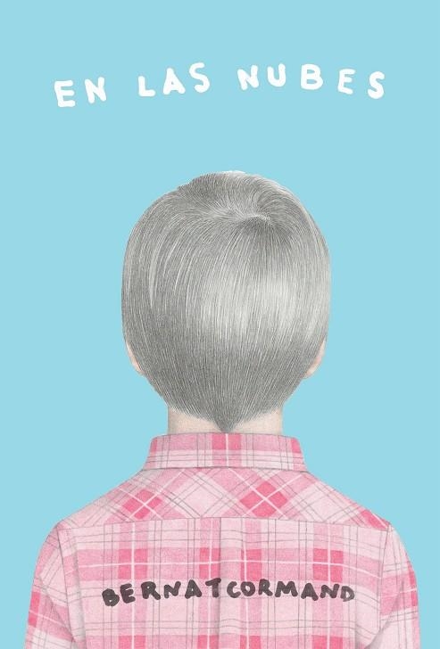 EN LAS NUBES | 9788408260080 | CORMAND, BERNAT | Llibreria La Gralla | Librería online de Granollers