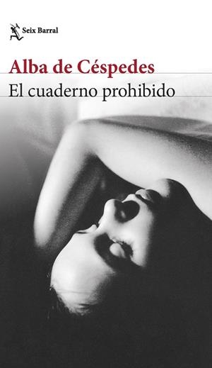 CUADERNO PROHIBIDO, EL | 9788432240973 | DE CÉSPEDES, ALBA | Llibreria La Gralla | Librería online de Granollers