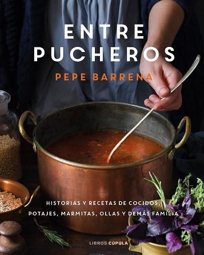 ENTRE PUCHEROS | 9788448029852 | BARRENA, PEPE | Llibreria La Gralla | Llibreria online de Granollers