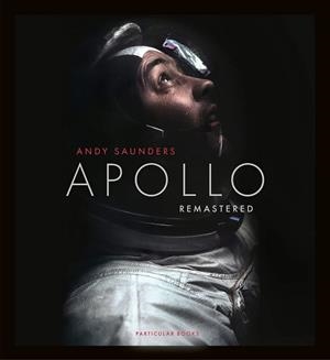 APOLLO REMASTERED | 9780241508695 | SAUNDERS, ANDY | Llibreria La Gralla | Llibreria online de Granollers