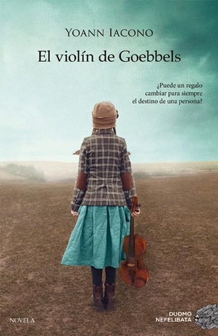 VIOLÍN DE GOEBBELS, EL | 9788419004352 | IACONO, YOANN | Llibreria La Gralla | Librería online de Granollers
