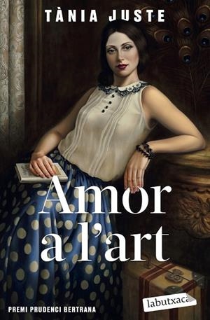 AMOR A L'ART (BUTXACA) | 9788419107237 | JUSTE, TÀNIA | Llibreria La Gralla | Llibreria online de Granollers