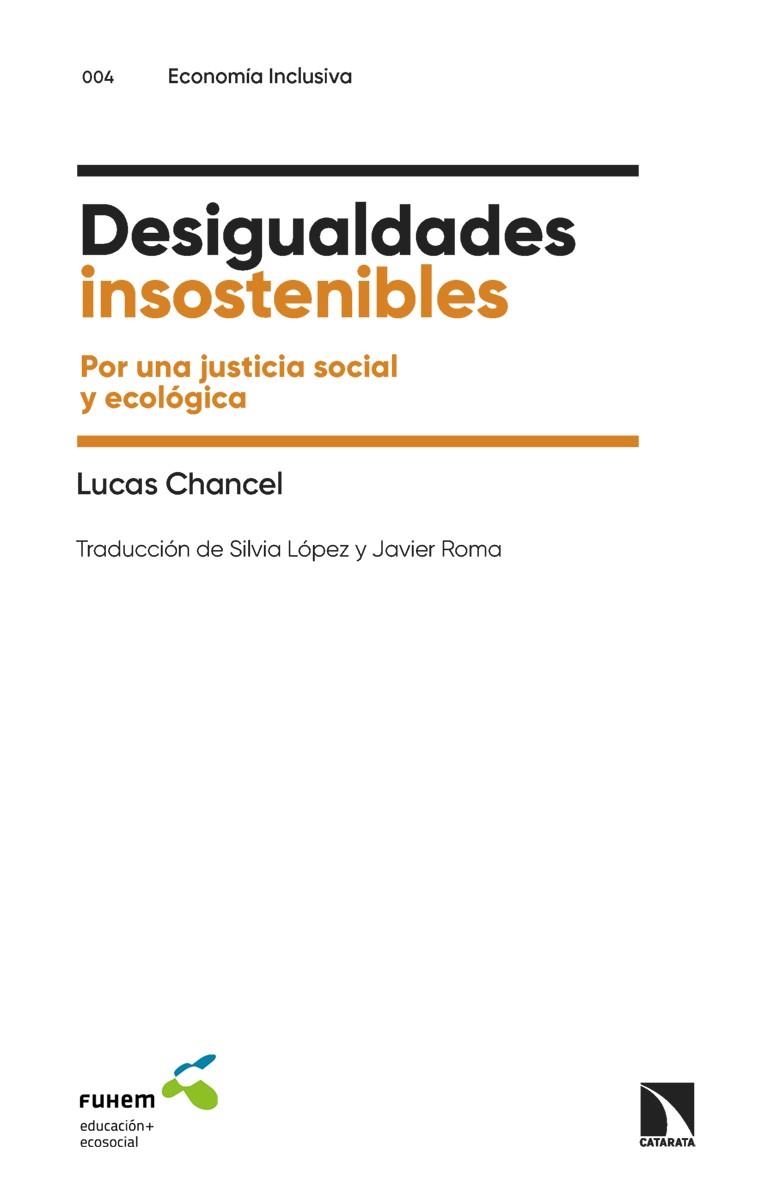 DESIGUALDADES INSOSTENIBLES | 9788413525211 | CHANCEL, LUCAS | Llibreria La Gralla | Llibreria online de Granollers