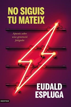 NO SIGUIS TU MATEIX | 9788497103404 | ESPLUGA CASADEMONT, EUDALD | Llibreria La Gralla | Librería online de Granollers