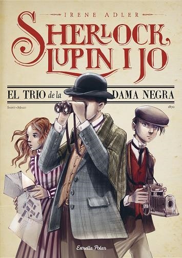 SHERLOCK, LUPIN I JO 1. EL TRIO DE LA DAMA NEGRA | 9788413893730 | ADLER, IRENE | Llibreria La Gralla | Librería online de Granollers