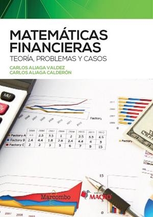 MATEMÁTICAS FINANCIERAS | 9788426733900 | ALIAGA VALDEZ, CARLOS / ALIAGA CALDERÓN, CARLOS | Llibreria La Gralla | Librería online de Granollers