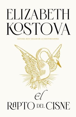 RAPTO DEL CISNE, EL | 9788416517978 | KOSTOVA, ELIZABETH | Llibreria La Gralla | Llibreria online de Granollers