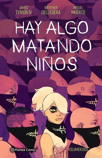 HAY ALGO MATANDO NIÑOS Nº 02 | 9788413417912 | TYNION IV, JAMES / DELL'EDERA, WERTHER / MUERTO, MIQUEL | Llibreria La Gralla | Llibreria online de Granollers