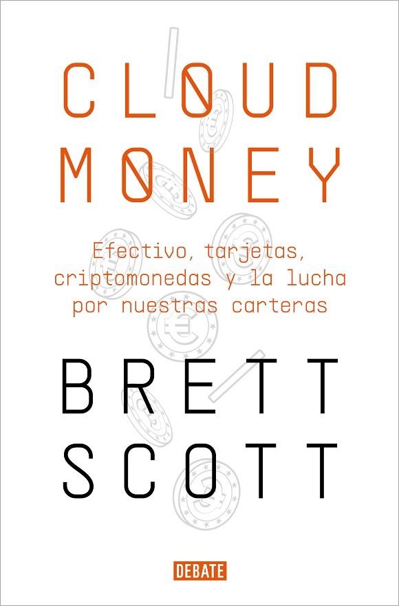 CLOUDMONEY | 9788417636425 | SCOTT, BRETT | Llibreria La Gralla | Librería online de Granollers