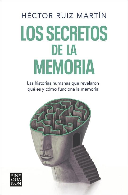 SECRETOS DE LA MEMORIA, LOS | 9788466671248 | RUIZ MARTÍN, HÉCTOR | Llibreria La Gralla | Llibreria online de Granollers