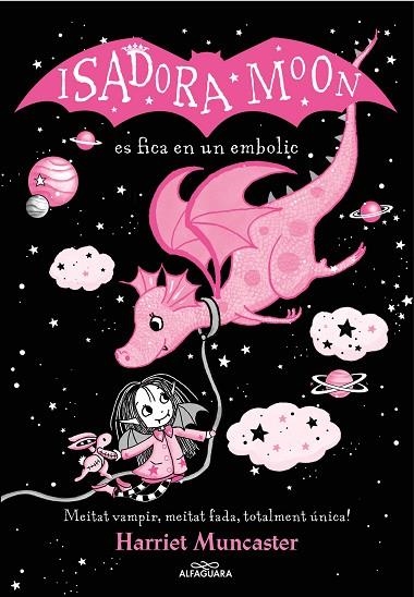 ISADORA MOON 5 - LA ISADORA MOON ES FICA EN UN EMBOLIC (EDICIÓ ESPECIAL) | 9788419191397 | MUNCASTER, HARRIET | Llibreria La Gralla | Librería online de Granollers