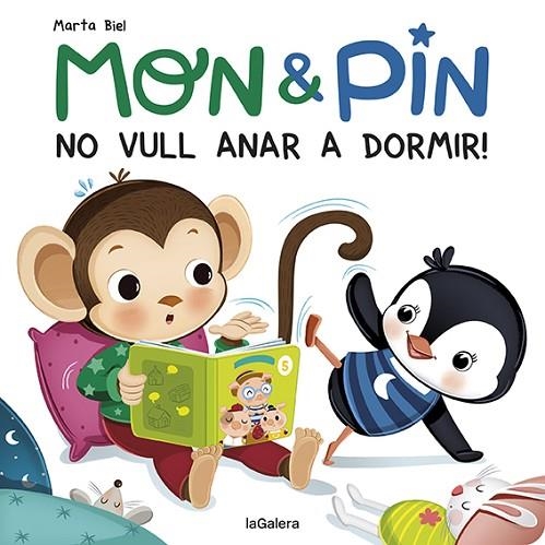 NO VULL ANAR A DOMIR! MON & PIN. | 9788424672621 | BIEL, MARTA | Llibreria La Gralla | Llibreria online de Granollers