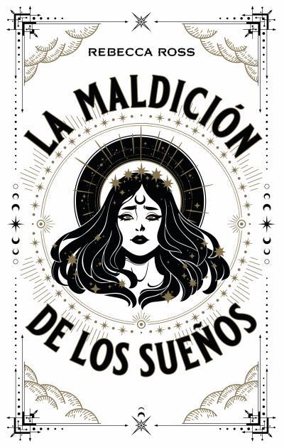 MALDICIÓN DE LOS SUEÑOS, LA | 9788417854720 | ROSS, REBECCA | Llibreria La Gralla | Llibreria online de Granollers