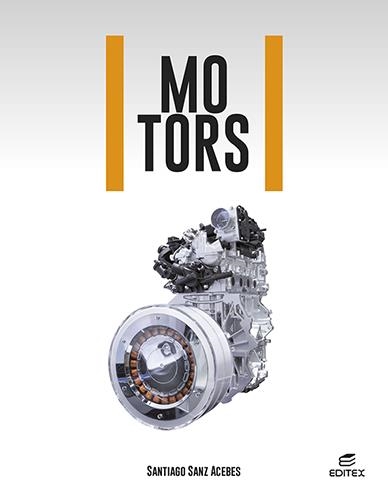 MOTORS | 9788413218724 | SANZ ACEBES, SANTIAGO | Llibreria La Gralla | Librería online de Granollers