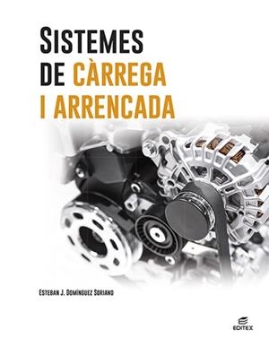 SISTEMES DE CÀRREGA I ARRENCADA | 9788413218748 | DOMÍNGUEZ SORIANO, ESTEBAN JOSÉ | Llibreria La Gralla | Llibreria online de Granollers
