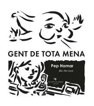 GENT DE TOTA MENA | 9788418522628 | HOMAR, PEP ; JUNCÀ, MIM | Llibreria La Gralla | Llibreria online de Granollers