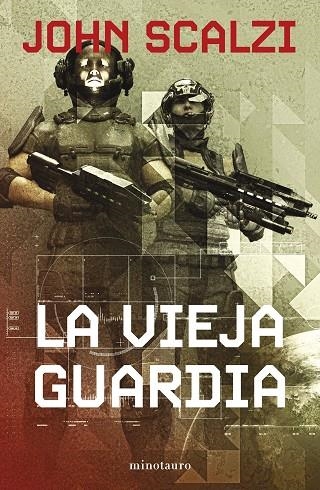 VIEJA GUARDIA Nº 01/06 (NE), LA | 9788445013281 | SCALZI, JOHN | Llibreria La Gralla | Llibreria online de Granollers