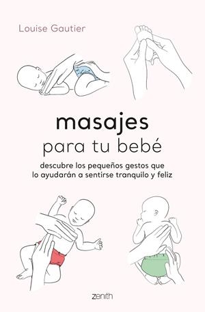 MASAJES PARA TU BEBÉ | 9788408260936 | GAUTIER, LOUISE | Llibreria La Gralla | Llibreria online de Granollers
