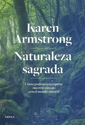 NATURALEZA SAGRADA | 9788491994473 | ARMSTRONG, KAREN | Llibreria La Gralla | Llibreria online de Granollers