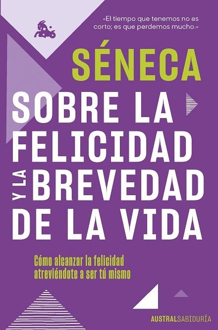 SOBRE LA FELICIDAD Y LA BREVEDAD DE LA VIDA (BOLSILLO) | 9788467066845 | SÉNECA | Llibreria La Gralla | Llibreria online de Granollers