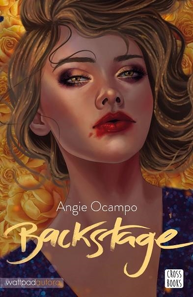 BACKSTAGE | 9788408262541 | OCAMPO, ANGIE | Llibreria La Gralla | Librería online de Granollers