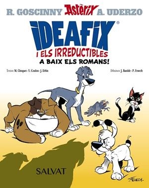 IDEAFIX I ELS IRREDUCTIBLES, 1. A BAIX ELS ROMANS! | 9788469666555 | GOSCINNY, RENÉ / CHOQUET, MATTHIEU / COULON, YVES / ERBIN, JÉRÔME | Llibreria La Gralla | Librería online de Granollers