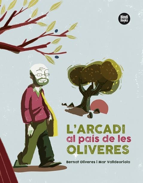 ARCADI AL PAÍS DE LES OLIVERES, L' | 9788418288401 | VALLDEORIOLA PICANYOL, MAR / OLIVERES KUNZI, BERNAT | Llibreria La Gralla | Llibreria online de Granollers