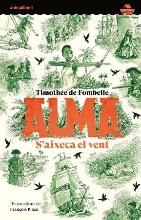 ALMA. S'AIXECA EL VENT | 9788418592768 | FOMBELLE, THIMOTÈE DE | Llibreria La Gralla | Librería online de Granollers